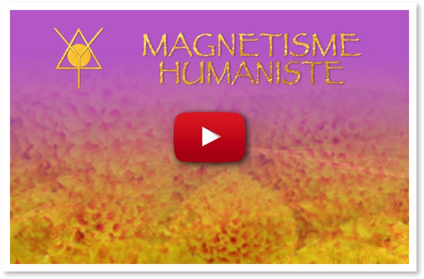 Magnétisme Humaniste | Conférence 2007 Sébastien Berger